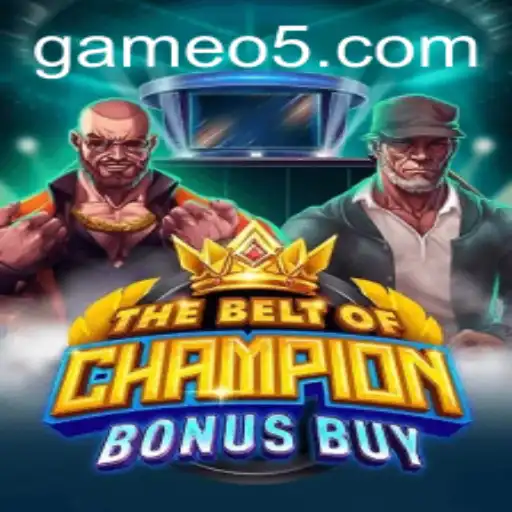 Descubra o Jogo Inovador: TheBeltOfChampionBonusBuy - Game05